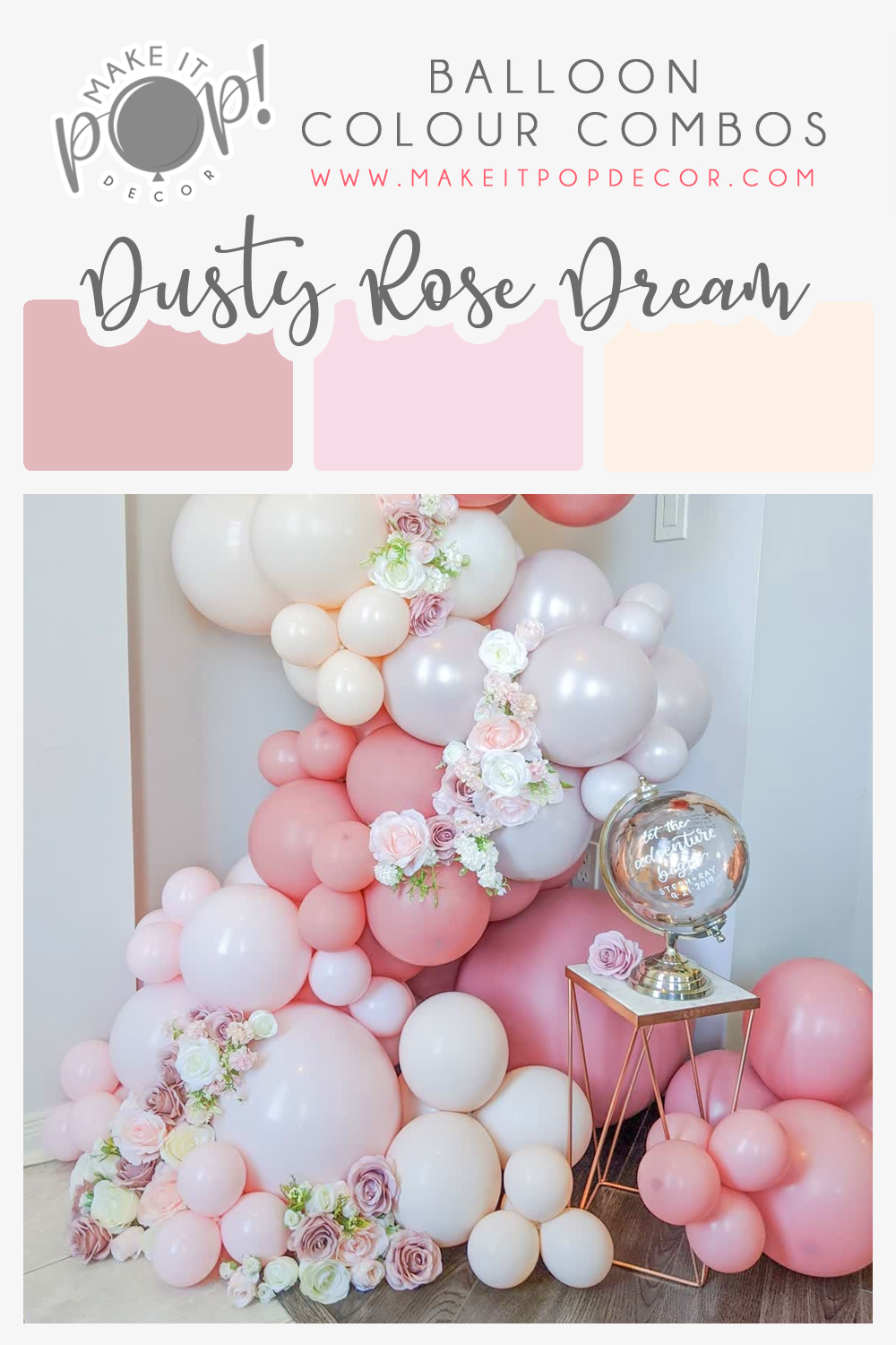 Make It Pop Decor - Dusty Rose Dream Balloon Colour Combo