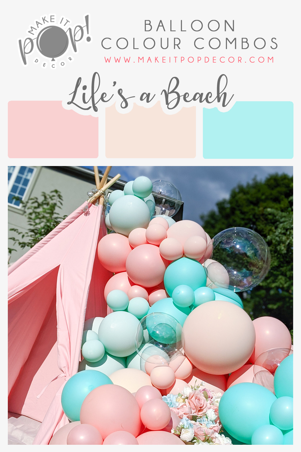 Make It Pop Decor - Life's a Beach Balloon Colour Combo